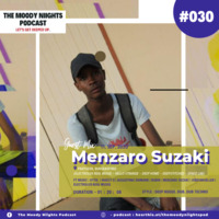Guest Mix #030 : Menzaro Suzaki (Electrolux Real MusiQ - Space Lab) by The Moody Niights Podcast