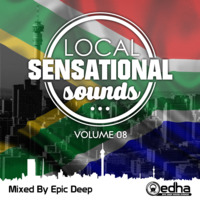 Local Sensational Sounds 08 Part 3 - Give 'Em Afro Tech (Mixed By Epic Deep) by Epic Deep