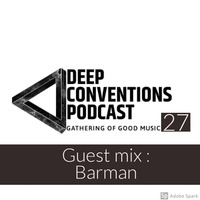 Gathering Of Good Music by Deep Conventions Podcast