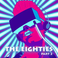 The Eighties 2 by Jairo Fernandes