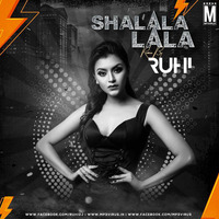 Shalala Lala (Remix) - DJ Ruhi by MP3Virus Official