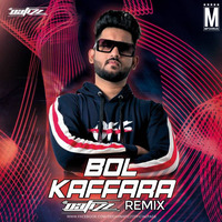 Bol Kaffara - DJ Nafizz Remix by MP3Virus Official