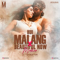 Hui Malang x Beautiful Now (Mashup) - DJ Shabter by MP3Virus Official