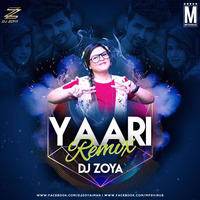 Yaari (Nikk) - DJ Zoya Remix by MP3Virus Official