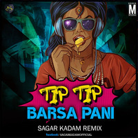 Tip Tip Barsa Pani (Remix) - DJ Sagar Kadam by MP3Virus Official