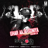 Ghar Aja Soniya - DJ Zoya Remix by MP3Virus Official