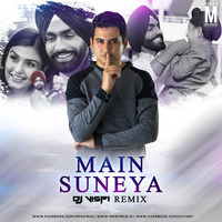 Main Suneya (Remix) - Ammy Virk - DJ Vispi by MP3Virus Official