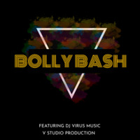 BOLLY BASH DJ VIRUS MUSIC by DJ VIRUS MUSIC