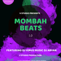 MOMBAH BEATS 1.0 DJ VIRUS MUSIC DJ ARYAN by DJ VIRUS MUSIC