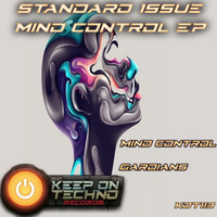 Standard Issue - Gardians - Keep On Techno by Keep On Techno Records