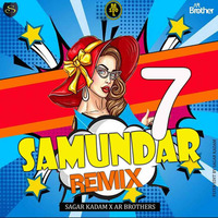 Saat Samundar - Remix - Sagar Kadam X DJ Ar Brothers by MUSIC 100 LIFE
