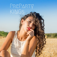 PreParty KINGs by Gem