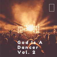 God Is A Dancer - Vol. 2 by Gem