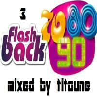 BACK TO 70'S-2000'S ( vol.3 ) by DJ TITOUNE
