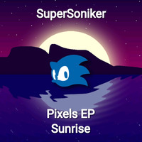 SuperSoniker - Sunrise by SuperSoniker Music