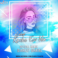 O Meye Kache Eso Na l Takla Song - DjArijiT Ghatal Official Remix by Dj ArijiT Ghatal