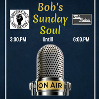 Bob's Sunday Soul 12th July 2020 by Keep The Faith Internet Radio