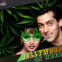 Bollywood On Weed - Dj Shelin (Free Trap Music - Give Credits) by Dj Shelin