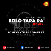 BOLO TARA RA REMIX DJ HEMANTH &amp; DJ DHANRAJ HK BEATZ MUSICS by Hk Beatz Records ©