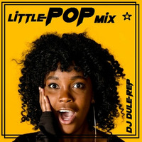 Little Pop Mix by DJ Dule Rep