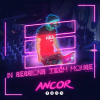 In_Sessions_Tech House_Vol2.DJAncor.2020 by Dj Ancor