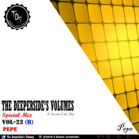 The DeeperSide_Vol-23_(B)_Special Mix_By_Pepe by The DeeperSide's Volumes