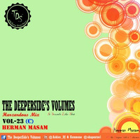 The DeeperSide_Vol-23_(C)_Hazadous Mix_By_Herman Masam_(October XXII) by The DeeperSide's Volumes