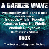 #289 A Darker Wave 29-08-2020 with guest mix 2nd hr by Br0x by A Darker Wave