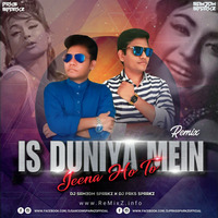 Is Duniya Mein Jeena Ho To (Remix) - DJ Sam3dm SparkZ X DJ Prks SparkZ by ReMixZ.info