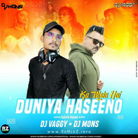 Duniya Haseeno Ka Mela (Future House Mix) - DJ Vaggy X DJ Mons by ReMixZ.info
