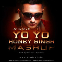 Honey Singh (Mashup) DJ SARFRAZ by ReMixZ.info