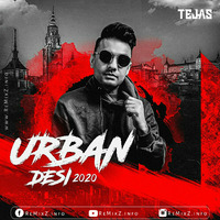 Urban Desi 2020 - DJ TEJAS