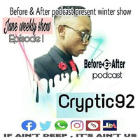 JWS - Episode 1 mix By Cryptic92 [ Limpopo ] by Hollyhood - Before & After podcast