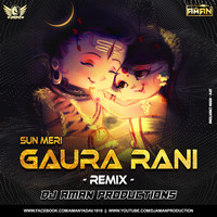 Suno Meri O Gaura Maharani -  (Sawan Special Remix)- Dj Aman by DJ AMAN SLR PRODUCTION