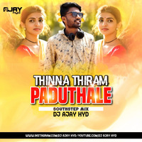 Thinna Thiram Paduthale ( Southstep ) Dj Ajay Hyd by DJ AJAY HYD