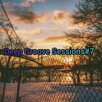 Deep Groove Sessions # 7 by Sebastian G