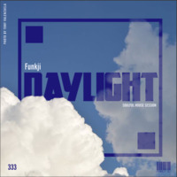 DAYLIGHT by funkji Dj