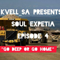 Soul Expetia Episode 4 Mixed  by Kvell_SA by kvell_SA