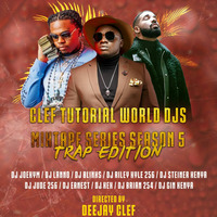 !!!!!!!! CLEF TUTORIAL WORLD MIX SERIES SEASON 5 HIPHOP VERSION (2020) by Deejay Clef
