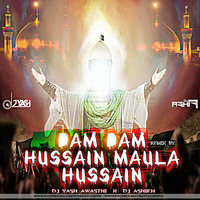 DAM DAM HUSSAN MOHARAM SPECIAL DJ ASHIF H DJ YASH by DJ ASHIF.H