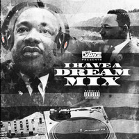 Martin Luther King (Mlk) I Have A Dream Mixtape 2K18 by Scratch Sessions