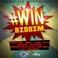Dj G Sparta #Win Riddim Mix by Dj G Sparta