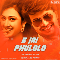 E Jai Phulolo (Odia_Dance_Remix) Dj Dipu_Dj Pravat by D.j. Dipu