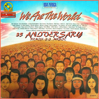 WE ARE THE WORLD 35 ANIVERSARY (REMIX J,J,MUSIC) by J.S MUSIC
