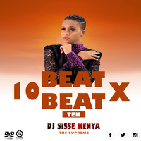BEAT TO BEAT 10 by DJ SISSE 254