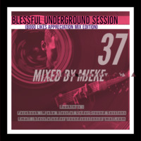 Blessful UnderGround Sesson 37(8000 Likes Appreciation Mix Edition) Mixed By Mjeke by Mjeke_UnderGround