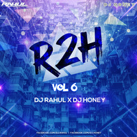 KHERIYAT REMIX DJ RAHUL X DJ HONEY FORM THE ALBUM R 2 H VOL .6 by DJ RAHUL CHAKRAWARTI