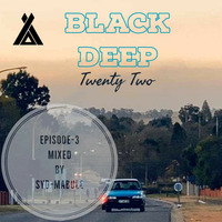 Black Deep 22 [#003] By Syd Mabule by Black Deep 22