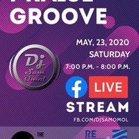 Praise Groove FB LIVE 23-MAY-2020 by DJ Sam Omol