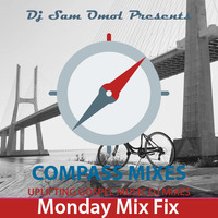Monday Mix Fix 07-SEP-2020 by DJ Sam Omol